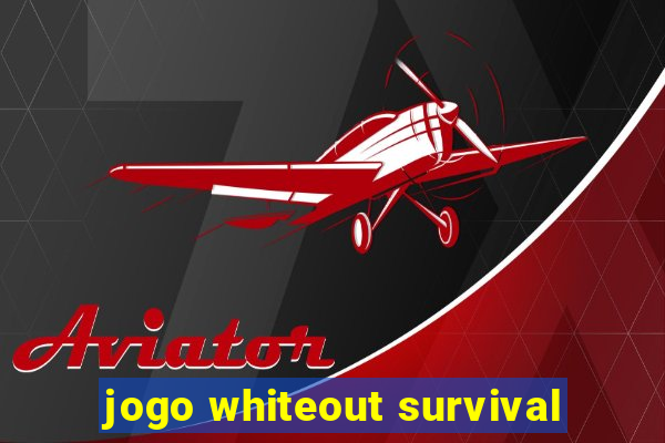 jogo whiteout survival